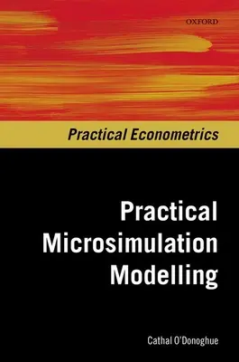 Praktyczne modelowanie mikrosymulacyjne - Practical Microsimulation Modelling