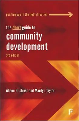 Krótki przewodnik po rozwoju społeczności - The Short Guide to Community Development