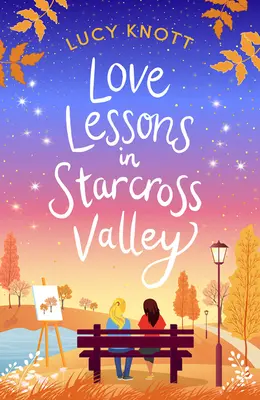 Lekcje miłości w Dolinie Starcross - Love Lessons in Starcross Valley