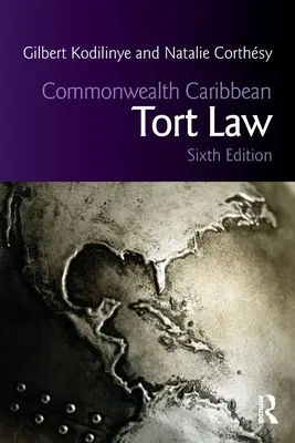 Karaibskie prawo deliktowe Wspólnoty Narodów - Commonwealth Caribbean Tort Law