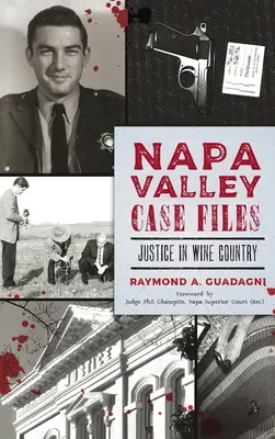 Napa Valley Case Files: Sprawiedliwość w krainie win - Napa Valley Case Files: Justice in Wine Country