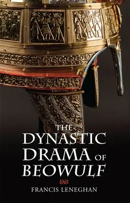 Dynastyczny dramat Beowulfa - The Dynastic Drama of Beowulf