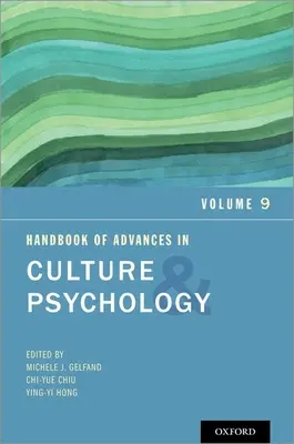 Podręcznik postępów w kulturze i psychologii: Tom 9 - Handbook of Advances in Culture and Psychology: Volume 9