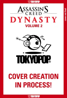 Dynastia Assassin's Creed, tom 2: Tom 2 - Assassin's Creed Dynasty, Volume 2: Volume 2