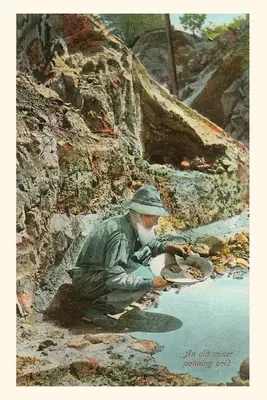 The Vintage Journal Stary poszukiwacz złota - The Vintage Journal Old Prospector Panning for Gold