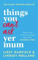 Rzeczy, o które nie możesz zapytać mamy - teraz z nowym rozdziałem bonusowym - Things You Can't Ask Yer Mum - now with a new bonus chapter