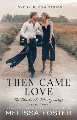 Potem przyszła miłość: Jax Braden - Then Came Love: Jax Braden