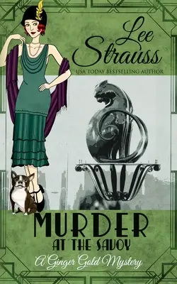 Morderstwo w Savoy: przytulna historyczna tajemnica z lat 20. XX wieku - Murder at the Savoy: a cozy historical 1920s mystery