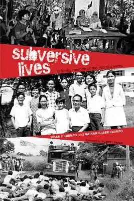 Subversive Lives: Rodzinny pamiętnik z lat Marcosa - Subversive Lives: A Family Memoir of the Marcos Years