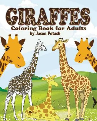 Kolorowanka z żyrafami dla dorosłych - Giraffes Coloring Book for Adults