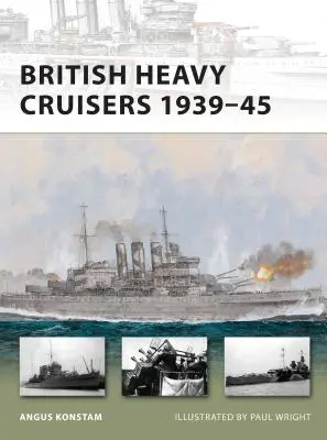 Brytyjskie ciężkie krążowniki 1939-45 - British Heavy Cruisers 1939-45
