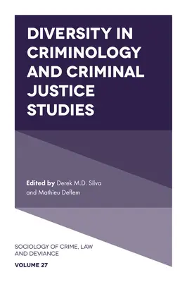 Różnorodność w studiach nad kryminologią i wymiarem sprawiedliwości w sprawach karnych - Diversity in Criminology and Criminal Justice Studies