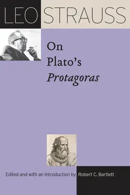 Leo Strauss o Platońskim Protagorasie - Leo Strauss on Plato's Protagoras