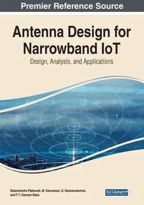 Projektowanie anten dla wąskopasmowego IoT: Projektowanie, analiza i zastosowania - Antenna Design for Narrowband IoT: Design, Analysis, and Applications