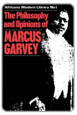 Więcej filozofii i opinii Marcusa Garveya, tom III - More Philosophy and Opinions of Marcus Garvey Volume III