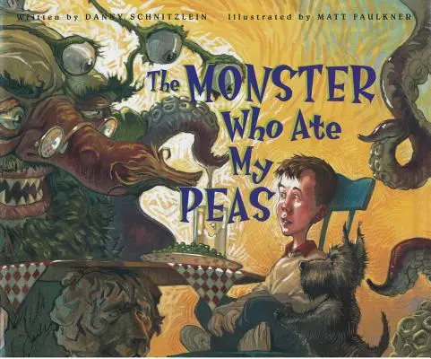 Potwór, który zjadł mój groszek - The Monster Who Ate My Peas