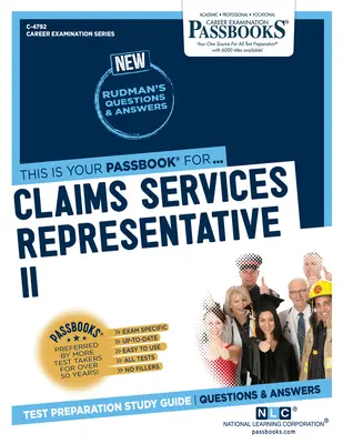 Claims Services Representative II (C-4792): Passbooks Study Guidevolume 4792