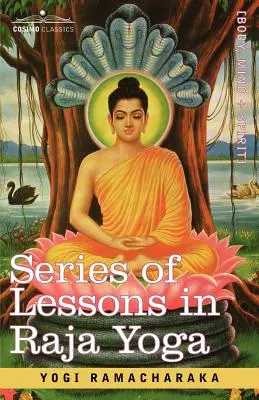 Seria lekcji radża jogi - Series of Lessons in Raja Yoga