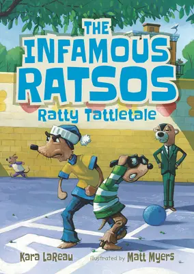 Niesławne szczury: Ratty Tattletale - The Infamous Ratsos: Ratty Tattletale