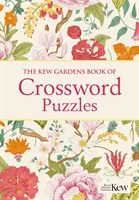 Księga krzyżówek Kew Gardens - Kew Gardens Book of Crossword Puzzles