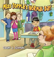 Normalny dzień panny Topple - Miss Topple's Normal Day