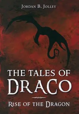 Rise of the Dragon: Opowieści o Draco - Rise of the Dragon: The Tales of Draco