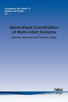 Uogólniona koordynacja systemów złożonych z wielu robotów - Generalized Coordination of Multi-Robot Systems