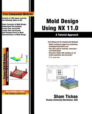 Projektowanie form przy użyciu NX 11.0: Podejście samouczka - Mold Design Using NX 11.0: A Tutorial Approach