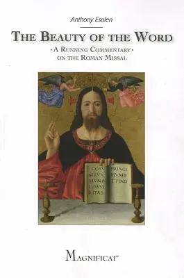 Piękno Słowa: Komentarz do Mszału Rzymskiego - The Beauty of the Word: A Running Commentary on the Roman Missal