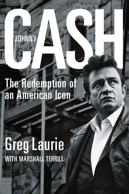 Johnny Cash: Odkupienie amerykańskiej ikony - Johnny Cash: The Redemption of an American Icon