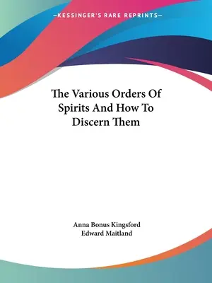 Różne porządki duchów i jak je rozpoznać - The Various Orders of Spirits and How to Discern Them