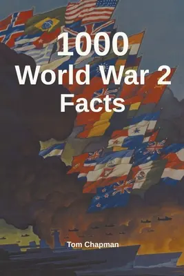 1000 faktów z II wojny światowej - 1000 World War 2 Facts