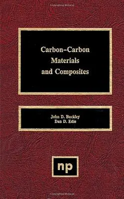 Materiały i kompozyty węglowo-węglowe - Carbon-Carbon Materials and Composites