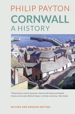 Kornwalia: Historia - Cornwall: A History