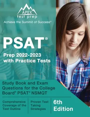 PSAT Prep 2022 - 2023 z testami praktycznymi: Książka do nauki i pytania egzaminacyjne dla College Board PSAT NSMQT [6th Edition] - PSAT Prep 2022 - 2023 with Practice Tests: Study Book and Exam Questions for the College Board PSAT NSMQT [6th Edition]