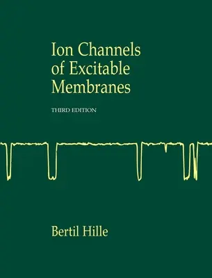 Kanały jonowe błon pobudliwych - Ion Channels of Excitable Membranes