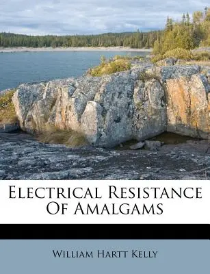 Odporność elektryczna amalgamatów - Electrical Resistance of Amalgams