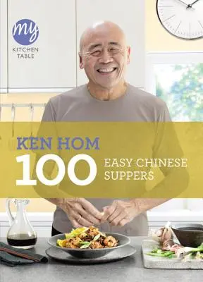 My Kitchen Table: 100 łatwych chińskich dań - My Kitchen Table: 100 Easy Chinese Suppers