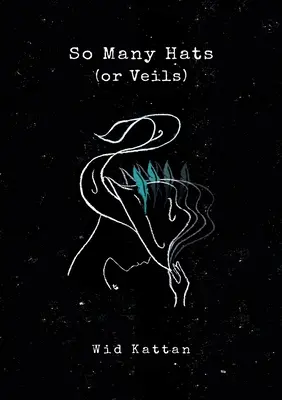 Tak wiele kapeluszy (lub welonów) - So Many Hats (or Veils)