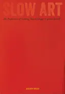 Slow Art: Doświadczenie patrzenia, święte obrazy do Jamesa Turrella - Slow Art: The Experience of Looking, Sacred Images to James Turrell