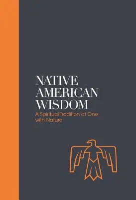 Mądrość rdzennych Amerykanów: Duchowa tradycja w jedności z naturą - Native American Wisdom: A Spiritual Tradition at One with Nature