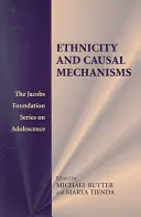 Etniczność i mechanizmy przyczynowe - Ethnicity and Causal Mechanisms