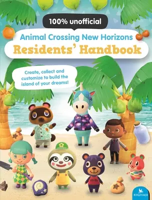 Podręcznik dla mieszkańców Animal Crossing New Horizons - Animal Crossing New Horizons Residents' Handbook