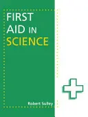 Pierwsza pomoc w nauce - First Aid in Science