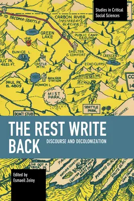 The Rest Write Back: Dyskurs i dekolonizacja - The Rest Write Back: Discourse and Decolonization