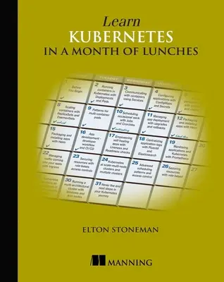 Naucz się Kubernetes w miesiąc lunchów - Learn Kubernetes in a Month of Lunches