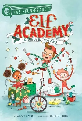 Kłopoty w krainie zabawek: Elf Academy 1 - Trouble in Toyland: Elf Academy 1