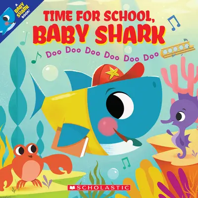 Czas do szkoły, rekinku: Doo Doo Doo Doo Doo (książka dla małych rekinów) - Time for School, Baby Shark: Doo Doo Doo Doo Doo Doo (a Baby Shark Book)