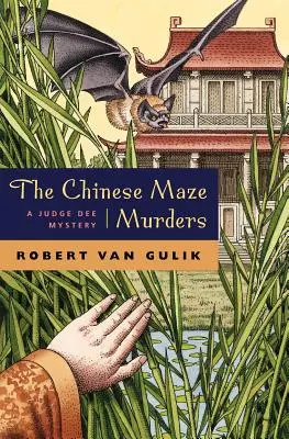 Morderstwa w chińskim labiryncie: Tajemnica sędziego Dee - The Chinese Maze Murders: A Judge Dee Mystery