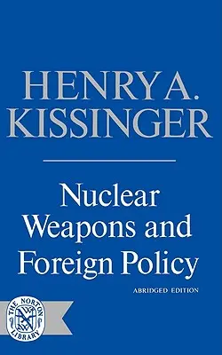 Broń jądrowa i polityka zagraniczna - Nuclear Weapons and Foreign Policy